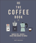 The Coffee Book: Barista Tips * Recipes * Beans from Around the World - Hardcover-0